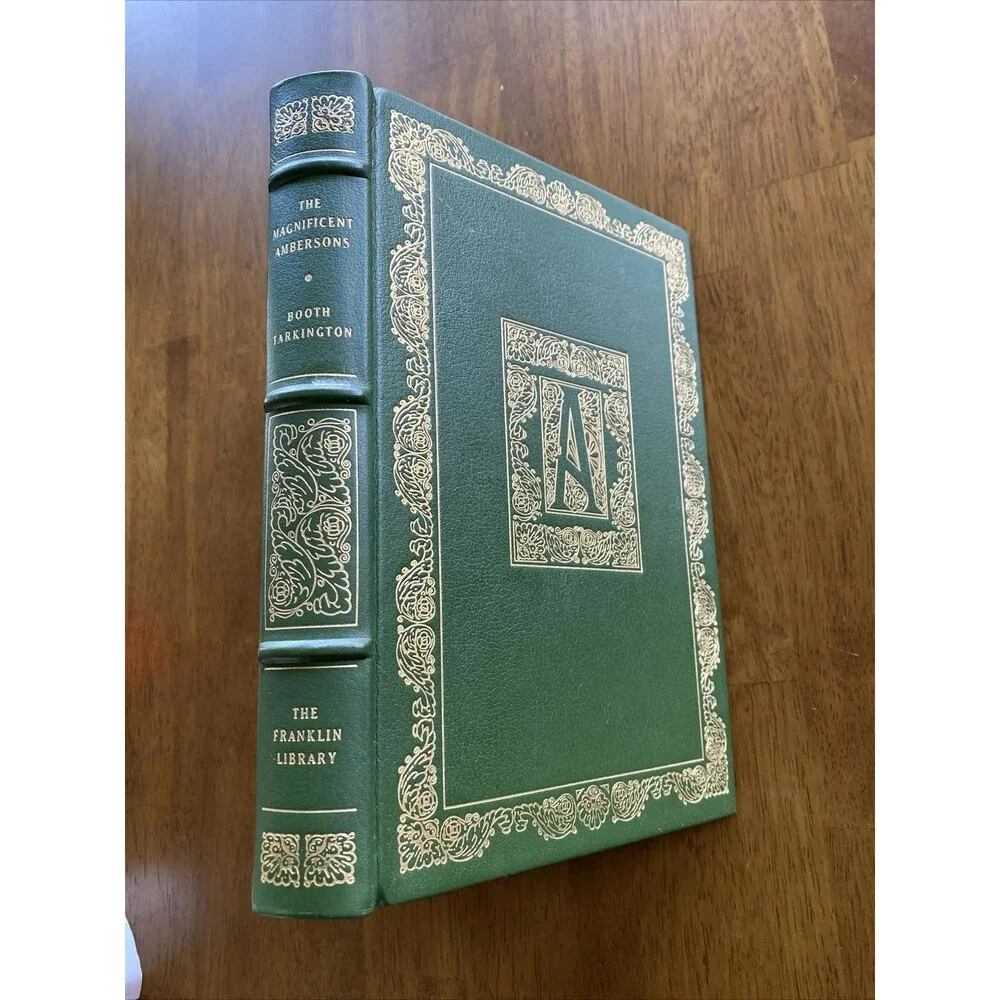 The Magnificent Ambers is By Tarkington 1977 Leather Bound Franklin Mint